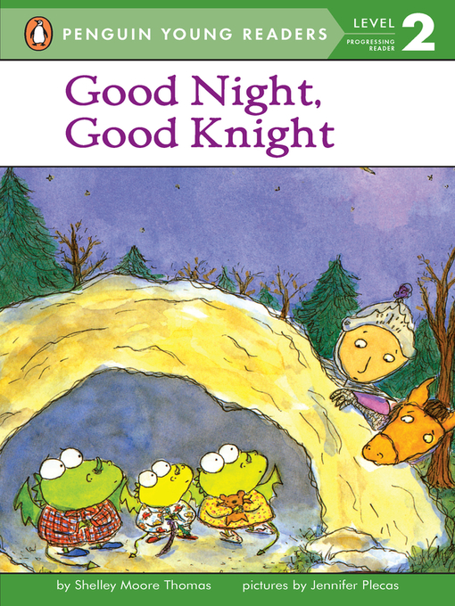 Shelley Moore Thomas创作的Good Night, Good Knight作品的详细信息 - 可供借阅